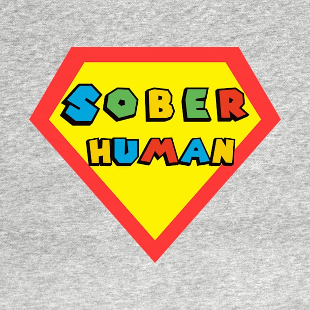 Sober is the New Super by Amourist